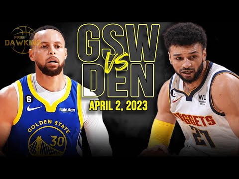 Golden State Warriors vs Denver Nuggets Full Game Highlights | April 2, 2023 | FreeDawkins