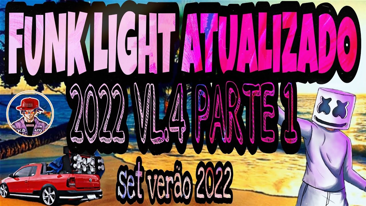 Set Funk Light Funk Para Festa Sem Palavrão – música e letra de fluxorj