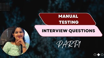 Manual Testing Interview Questions and Answers- PART1