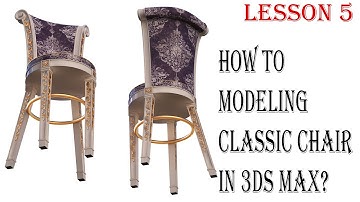 Lesson5.How to Modeling Classic Chair in 3dsMax?_Xaqani Ahmedov