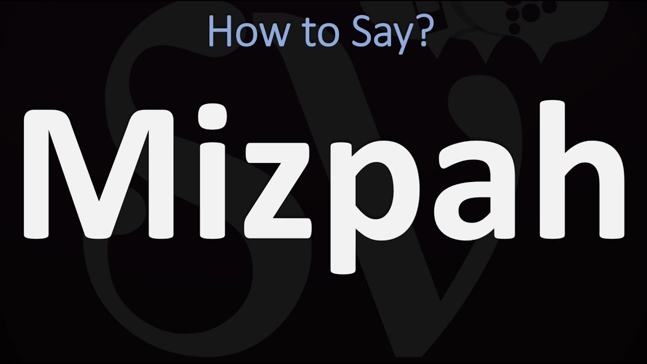 How To Pronounce Mizpah? (Bible) - Youtube