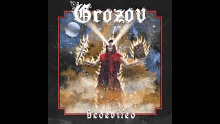 Grozov - 'Bedeviled' (Full Album 2024)