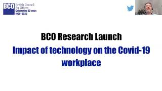 BCO Research Launch: Impact of technology on the Covid-19 workplace screenshot 5