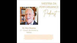 21. Coach de Artistas e Atletas - Dr. Don Greene