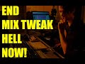End Mix Tweak Hell NOW! A simple way to make clients love your mixes