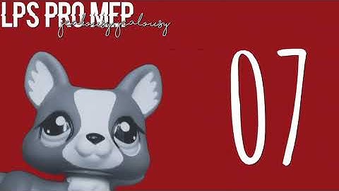 LPS PRO MEP - Jealousy, jealousy. (18/18)CLOSED.