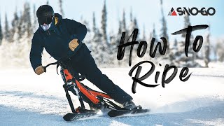 How To Ride A SNOGO Ski Bike