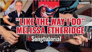 Gitarre Songtutorial: &quot;Like The Way I Do&quot; - Melissa Etheridge
