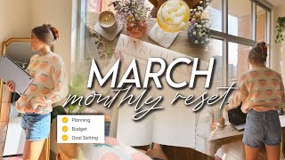MARCH MONTHLY RESET | goal setting, notion planning, budgeting, vision board, & prep for a new month