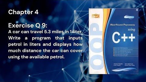 Object-Oriented Programming using C++  Chapter 4 Exercise Question 9|Tasleem Mustafa | Tariq Mahmood