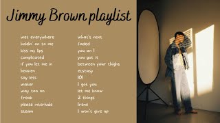 Jimmy Brown/ k RnB/ new album/ underrated songs/ 1 hour