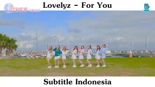 [Indo Sub] Lovelyz (러블리즈) – For You (그대에게) MV [Subtitle Indonesia]