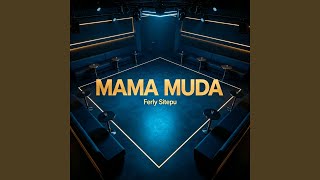 Download Lagu Mama Muda (Remix)