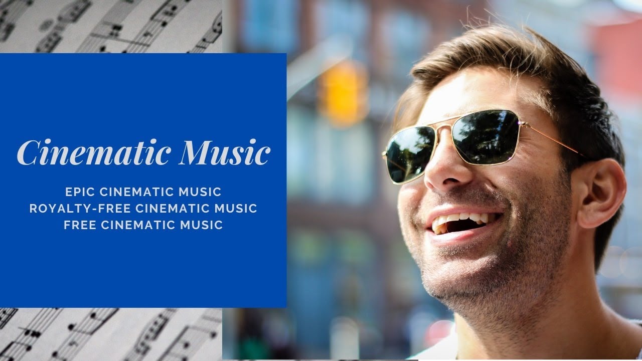 Cinematic Music II Royalty Free Cinematic Music ll Cinematic Music