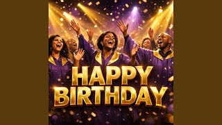 Happy Birthday (Gospel Version)