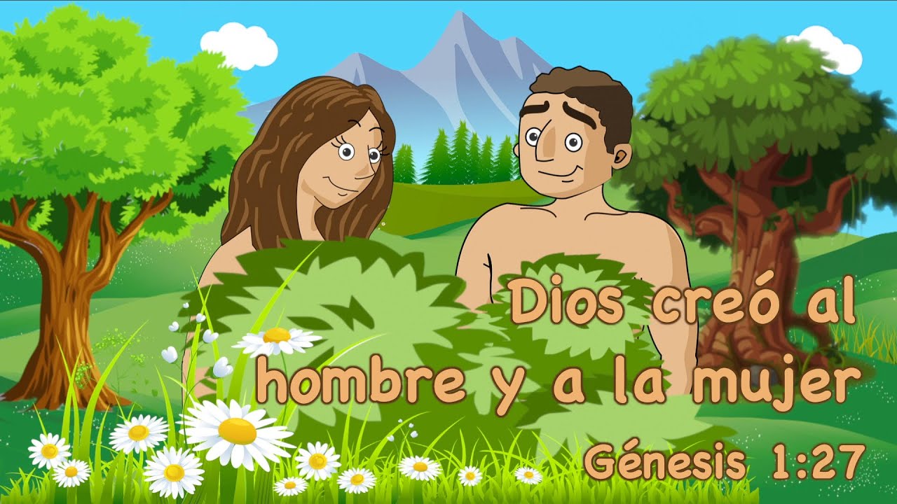 Dios creó al hombre y a la mujer - YouTube