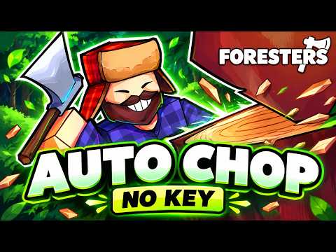 Foresters Script | AUTO FARM, AUTO CHOP, AUTO SELL, Tree ESP (NO KEY)