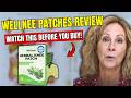 WELLNEE PATCHES (🛑HONEST REVIEW 2026🛑) - Wellnee Patch Reviews - Wellnee Pain Relief Patches Reviews