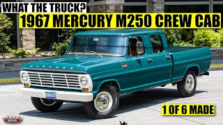 1 of 6 Made | 1967 Mercury M250 Crew Cab