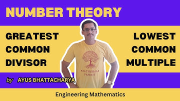 GCD and LCM | Number Theory | Engineering Mathematics  -  PAATHSHALA PANDIT