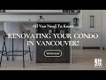 10 condo renovation tips for homeowners  beginners  vancouver  enzo design build