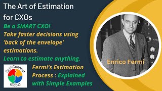 The Art of Estimation for CXOs