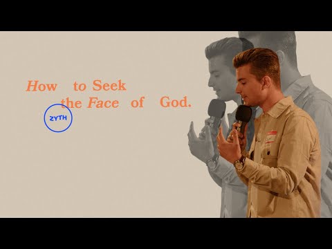 How To Seek The Face of God | Pastor Slav Romanov | ZYTH