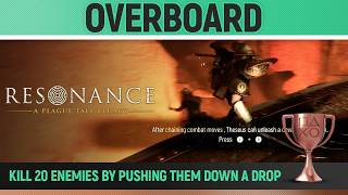 Resonance: A Plague Tale Legacy - Overboard 🏆 Trophy / Achievement Guide