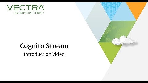 Cognito Stream Introduction