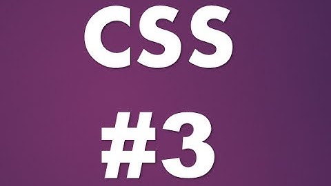 Curso de CSS y CSS3 (2017) - Colores y Texto - Video #3