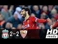 Liverpool vs seville 22 rsum et tous les buts  ligue des champions