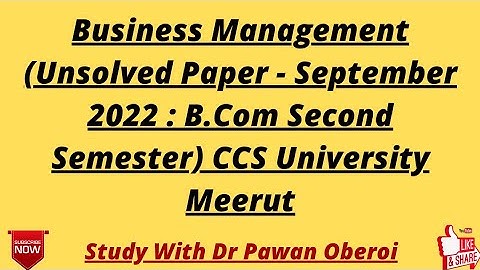 Business Management (Unsolved Paper - September 2022 : B.Com Second Semester) CCS University Meerut
