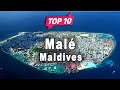 Top 10 places to visit in mal  maldives  english