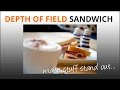 Photography Tip: Depth Of Field Sandwich