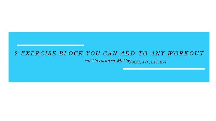 2 Exercise Block You Can Add to Any Workout