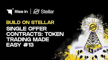 Single Offer Contracts: Token Trading Made Easy #13 | Build on Stellar