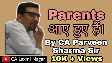 Funny Video of CA Parveen Sharma Sir !! CA Laxmi Nagar !!