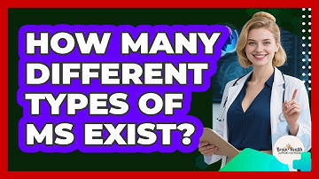 How Many Different Types Of MS Exist?