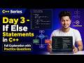 If Else Statements &amp; Operators in C++ with Practice Questions | Day 3