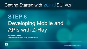 Step 6: Developing Mobile Apps and APIs with Z-Ray Live!
