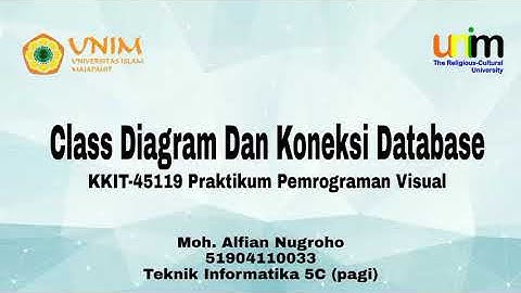 KKIT-45119 Praktikum Pemrograman Visual (Class Diagram Dan Koneksi Database)