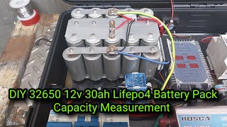 DIY 32650 4s 12v 30ah Lifepo4 Battery Capacity Measurement