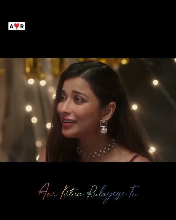 Aur Kitna Rulayegi Tu Song Status I New Song New Status I