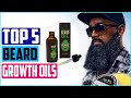 The 5 Best Beard Growth Oils of 2022