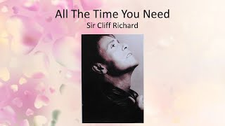 Watch Cliff Richard All The Time You Need video