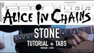 Stone - Alice In Chains (Guitar Lesson + Tab) w/ Guitar Solo