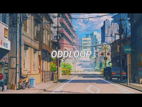 Frederic - Oddloop Lyrics