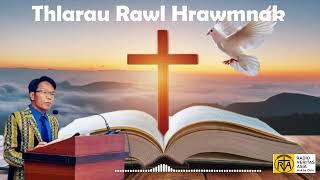 Thlarau Rawl Hrawmnak 09052026  Saturday