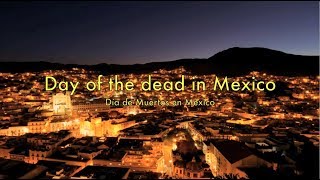 Día de Muertos (Day of the Dead) in Mexico