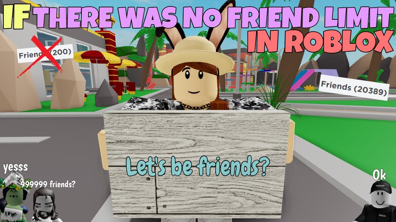 If There Was No Friend Limit In Roblox Youtube - flamingo to the grave roblox memes roblox funny funny relatable memes